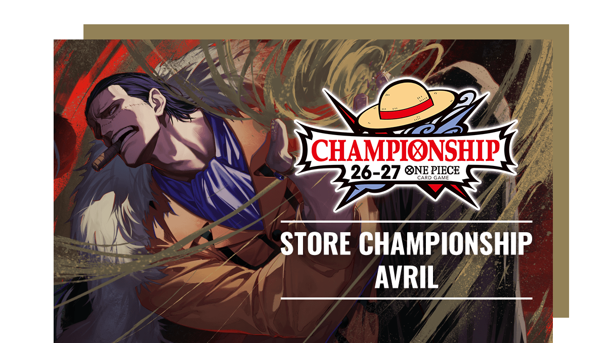 Store Championship Avril 2026 : Devenez le Roi des Pirates dans votre boutique locale !