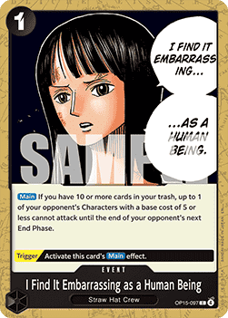 I Find It Embarrassing as a Human Being (OP15-097)