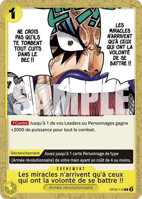 OP09-116 Les miracles n'arrivent qu'à ceux qui ont la volonté de se battre !! x4