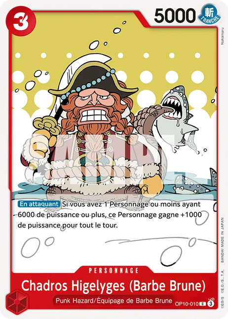 OP10-010 Chadros Higelyges (Barbe Brune) x4