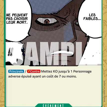 OP10-040 Les faibles ne peuvent pas choisir leur mort x4