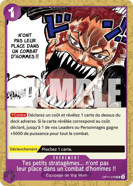OP11-079 Tes petits stratagèmes... n'ont pas leur place dans un combat d'hommes !! x4