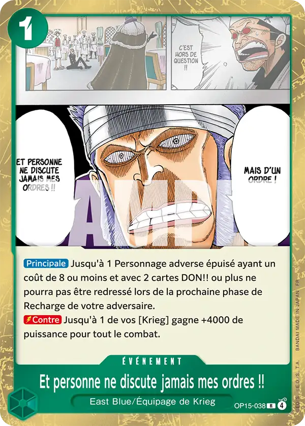 OP15-038 Et personne ne discute jamais mes ordres !!